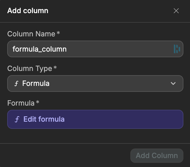 The Add column flyout with a column name entered, Formula selected as the Column Type, and the Edit formula button below it