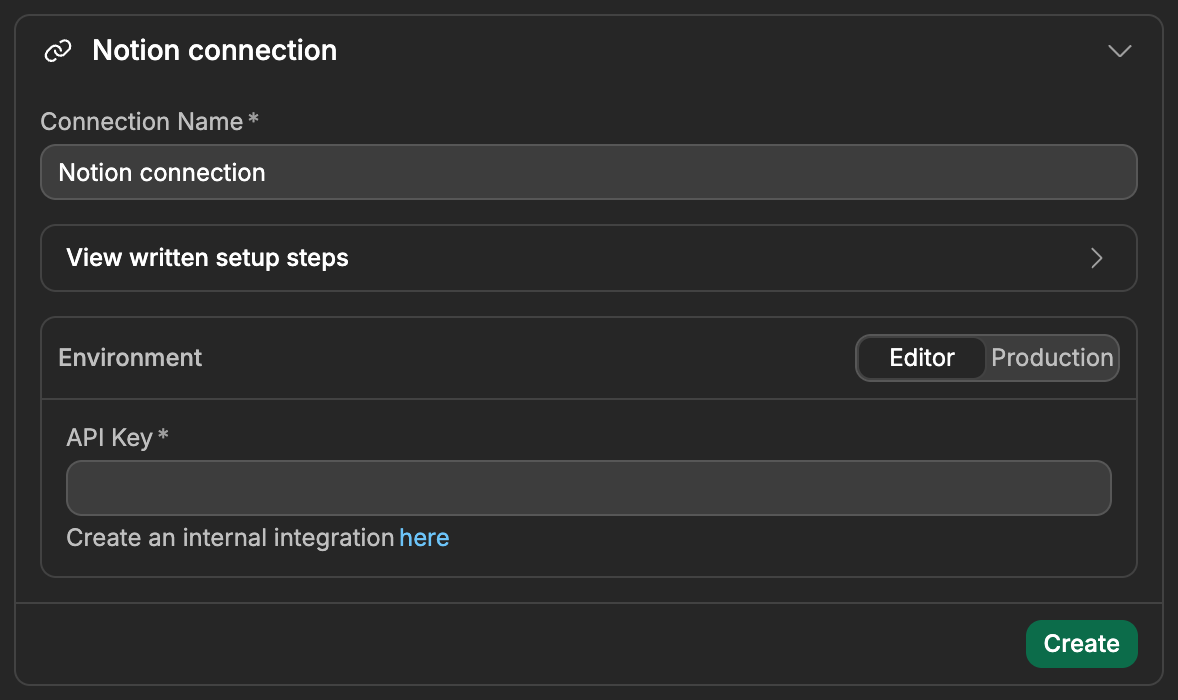 A new Notion connection, with the Connection Name, the Editor and Production tabs, and the API Key field