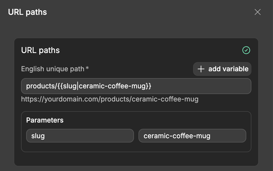 The URL paths panel of a page with the path products/{{slug|ceramic-coffee-mug}} and its slug parameter